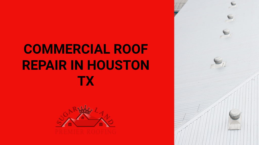 Commercial-Roof-Repair-in-Houston-TX