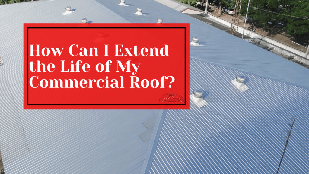How-Can-I-Extend-the-Life-of-My-Commercial-Roof