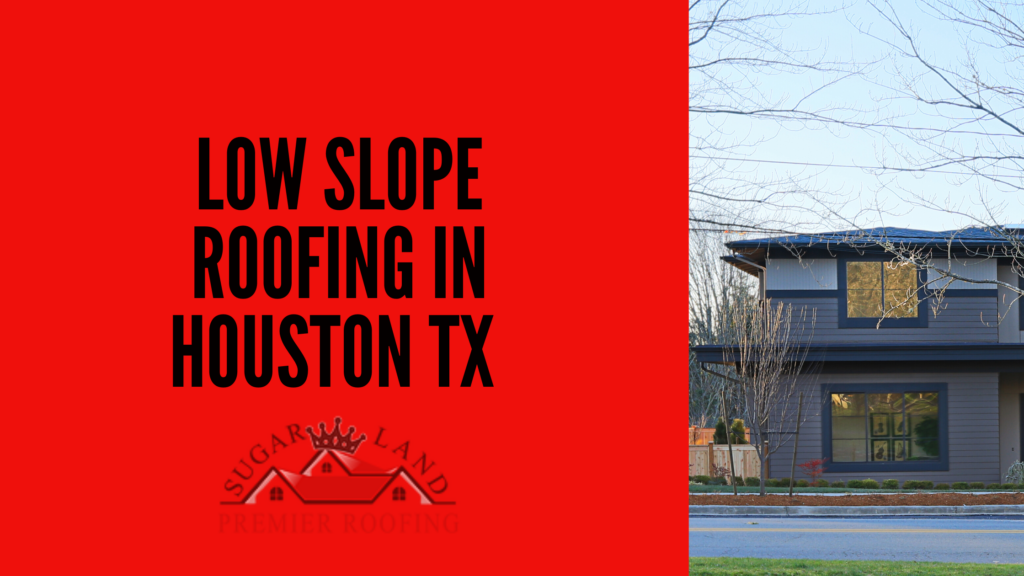 Low-Slope-Roofing-in-Houston-TX