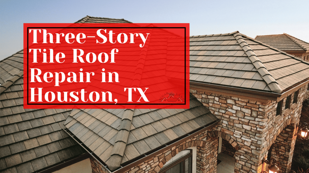 Three-Story-Tile-Roof-Repair-in-Houston-TX